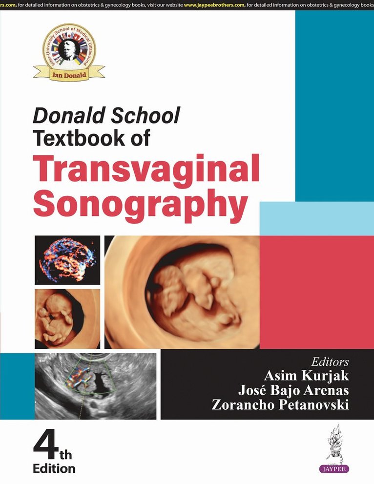 Asim Kurjak, José Bajo Arenas, Zorancho Petanovski, Jose Bajo Arenas - Donald School Textbook of Transvaginal Sonography, Inbunden