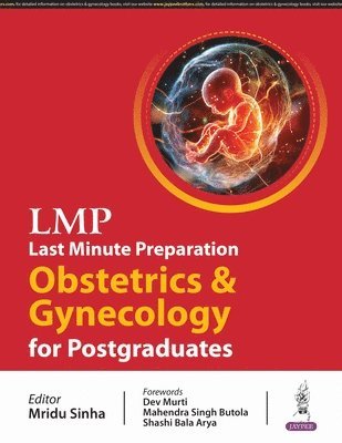 LMP Last Minute Preparation Obstetrics & Gynecology for Postgraduates 1