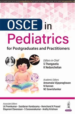 S Thangavelu, K Nedunchelian, Annamalai Vijayaraghavan, N Kannan, NC Gowrishankar - OSCE in Pediatrics for Postgraduates and Practitioners, Häftad