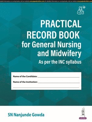 bokomslag Practical Record Book for General Nursing and Midwifery