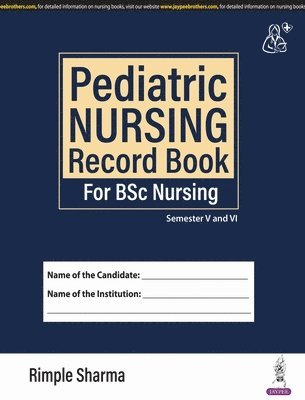 bokomslag Pediatric Nursing Record Book for BSc Nursing