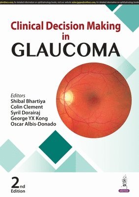 bokomslag Clinical Decision Making in Glaucoma