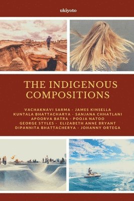 The Indigenous Compositions 1