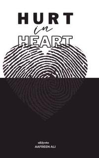 bokomslag Hurt in Heart