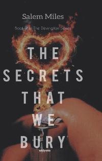 bokomslag Secrets That We Bury