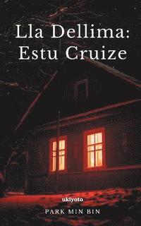 bokomslag Lla Dellima: Estu Cruize