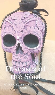 Diseases of the soul 1