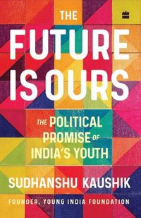 bokomslag Future Is Ours