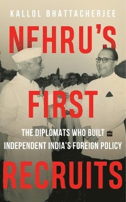 Nehru's First Recruits 1