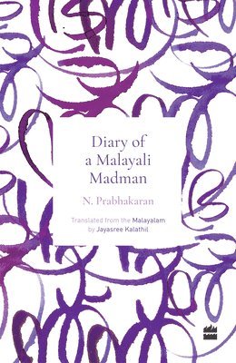 Diary of a Malayali Madman 1