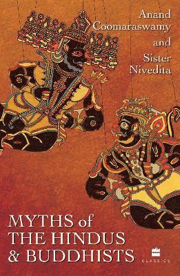 bokomslag Myths of the Hindus and Buddhists
