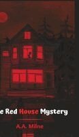 A a Milne - Red House Mystery, Inbunden