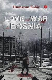 bokomslag Love and War in Bosnia