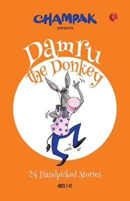Damru the Donkey: 24 Handpicked Stories 1