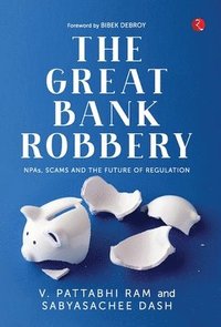 bokomslag The Great Bank Robbery