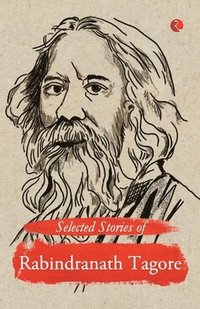 bokomslag Selected Stories of Rabindranath Tagore