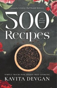 bokomslag 500 Easy, Delicious, Healthy Recipes