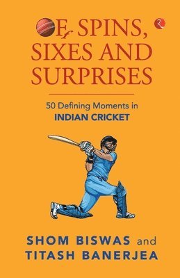 OF SPINS, SIXES AND SURPRISES 1