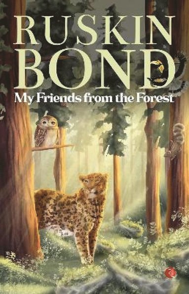 bokomslag My Friends from the Forest
