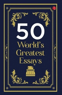 bokomslag 50 World's Greatest Essays