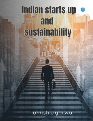 Indian Starts Up and Sustainability 1