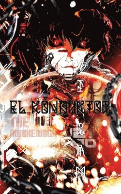 El Konduktor the Awakening