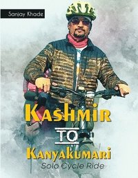 bokomslag Kashmir to Kanyakumari Solo Cycle Ride