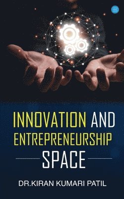 Innovation and Entrepreneurship Space 1