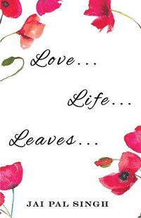 bokomslag Love Life Leaves