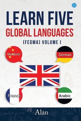 Learn five global languages FEGMA Volume I 1