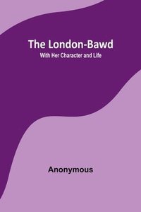 bokomslag The London-Bawd