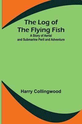 bokomslag Log of the Flying Fish