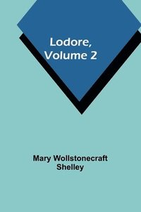 bokomslag Lodore, Volume 2