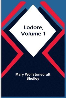 bokomslag Lodore, Volume 1