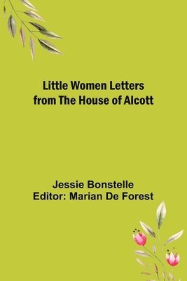 bokomslag Little Women Letters from the House of Alcott