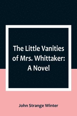 Little Vanities of Mrs. Whittaker