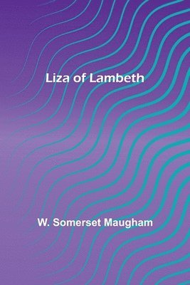 Liza of Lambeth 1