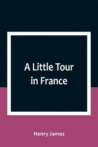 bokomslag Little Tour in France