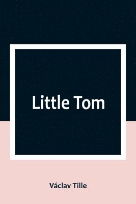 bokomslag Little Tom