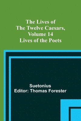 bokomslag The Lives of the Twelve Caesars, Volume 14