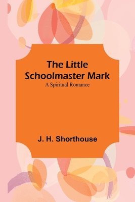 Little Schoolmaster Mark