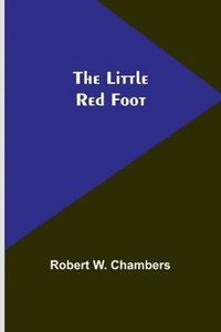 bokomslag The Little Red Foot