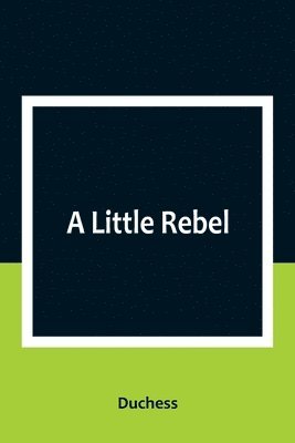 A Little Rebel 1