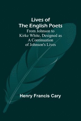 bokomslag Lives of the English Poets