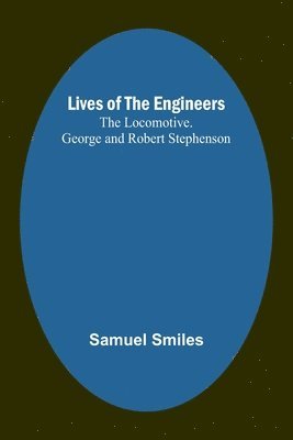 bokomslag Lives of the Engineers