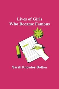 bokomslag Lives of Girls Who Became Famous