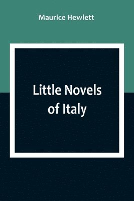bokomslag Little Novels of Italy