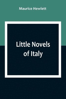 bokomslag Little Novels of Italy