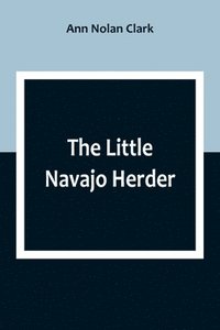 bokomslag The Little Navajo Herder