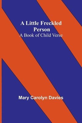 Mary Carolyn Davies - Little Freckled Person, Häftad